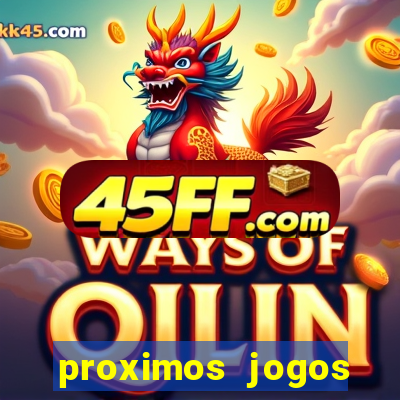proximos jogos brasileirao serie a